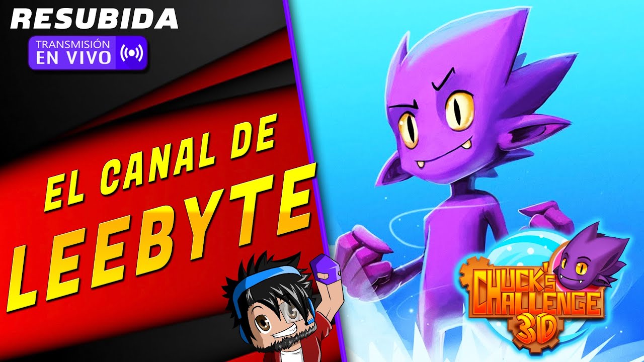 Chuck's Challenge 3D 2020 - Emisi&oacute;n en directo de Leebyte