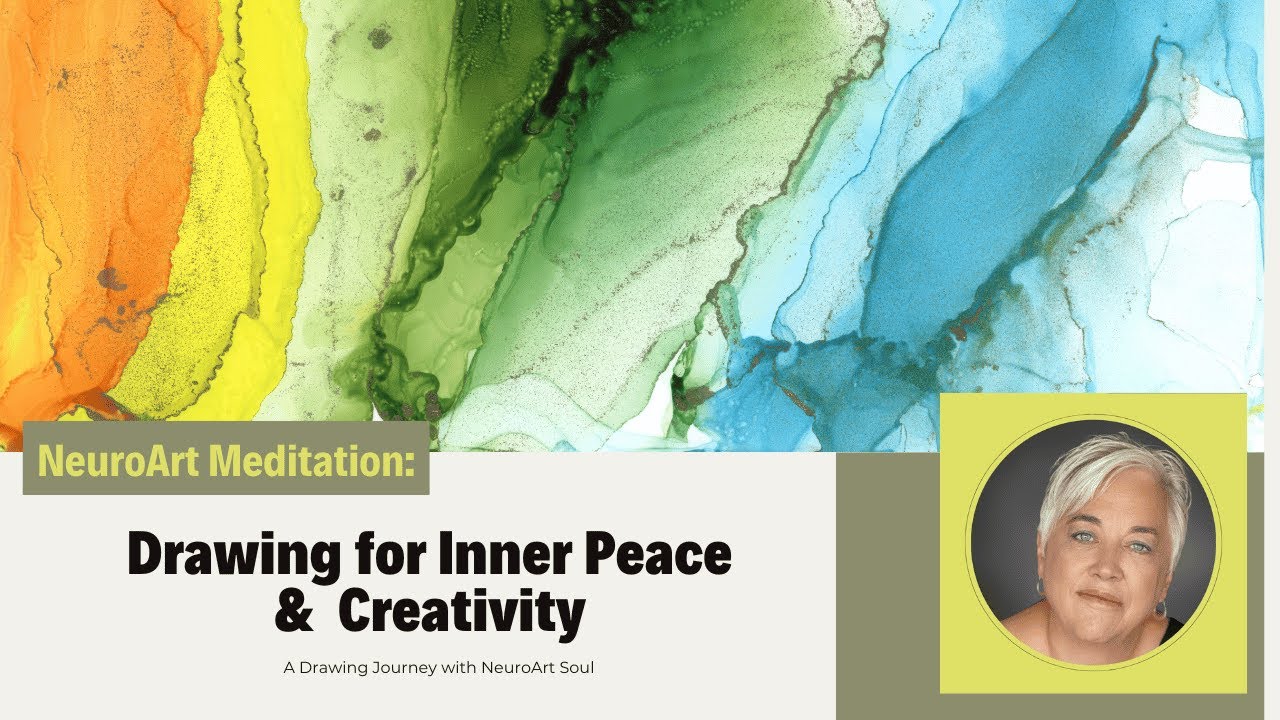 NeuroArt Meditation: Drawing for Inner Peace & Creativity