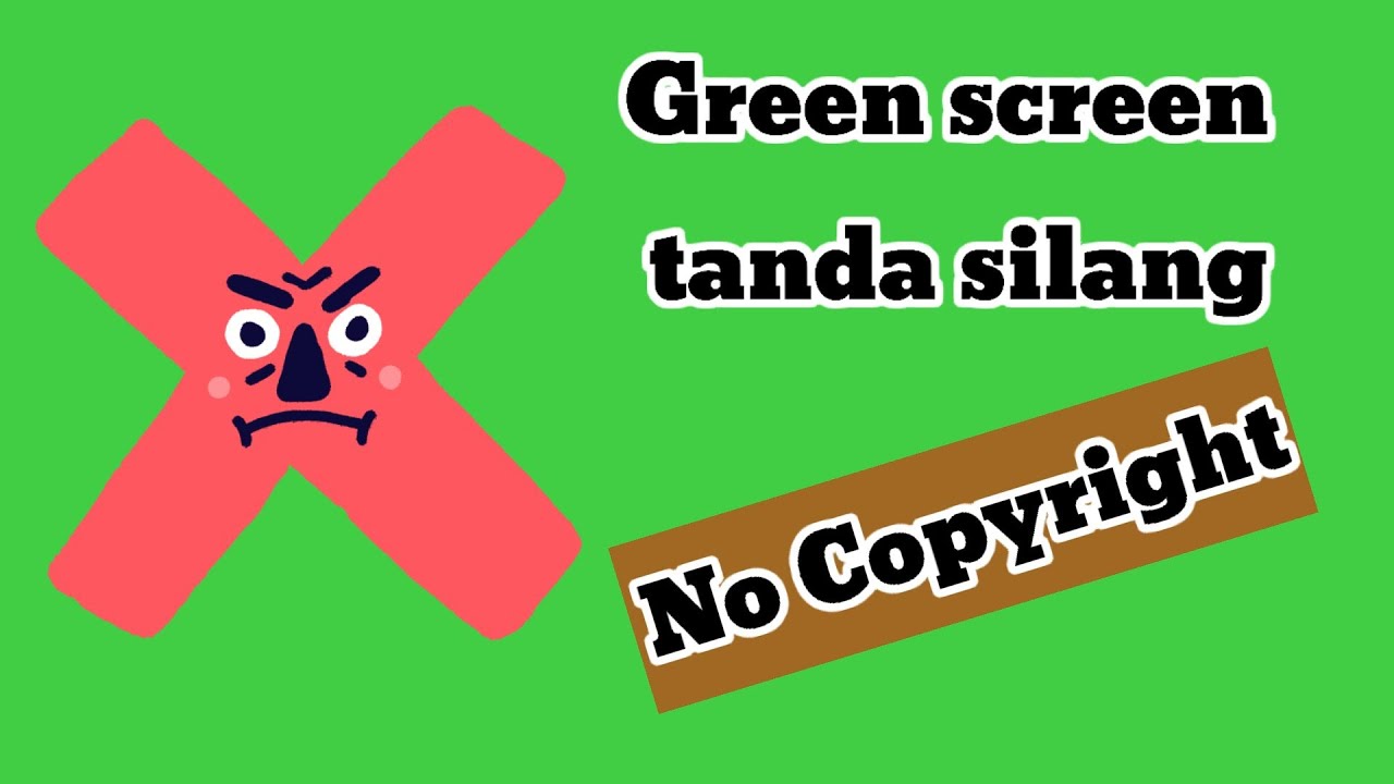 8 GREEN SCREEN TERBARU 2021 I TANDA SILANG I NO COPYRIGHT