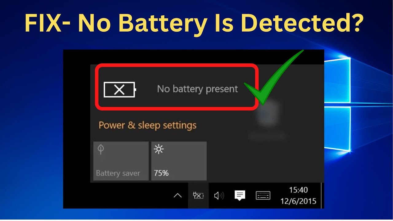 How To Fix No Battery Is Detected Windows 10,11,8,7, Laptop plugin not charging