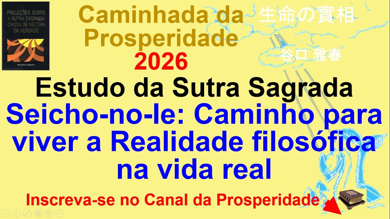 Seicho no Ie, Caminho para viver a Realidade filosófica na vida real, Prof Massaharu Taniguchi