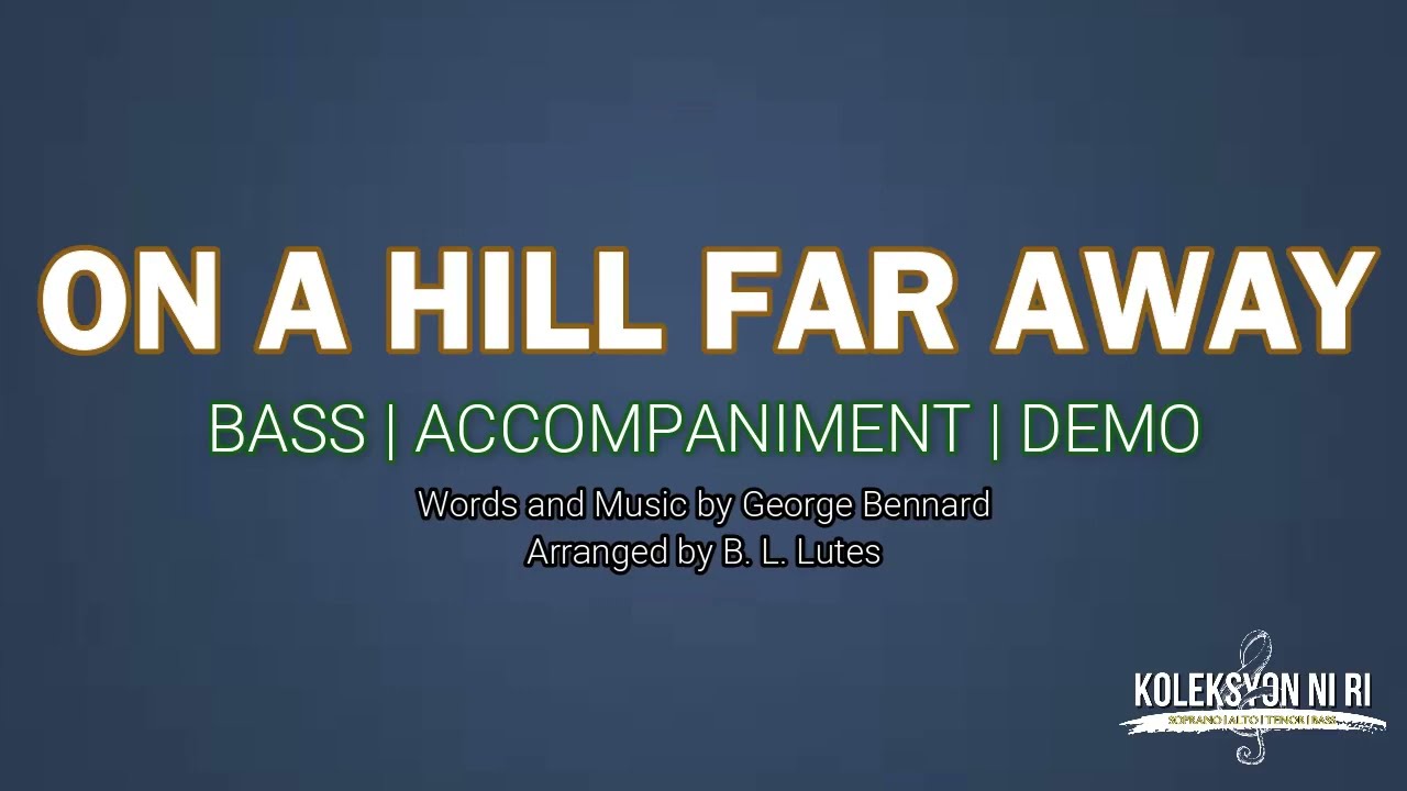 On a Hill Far Away | Bass | Piano