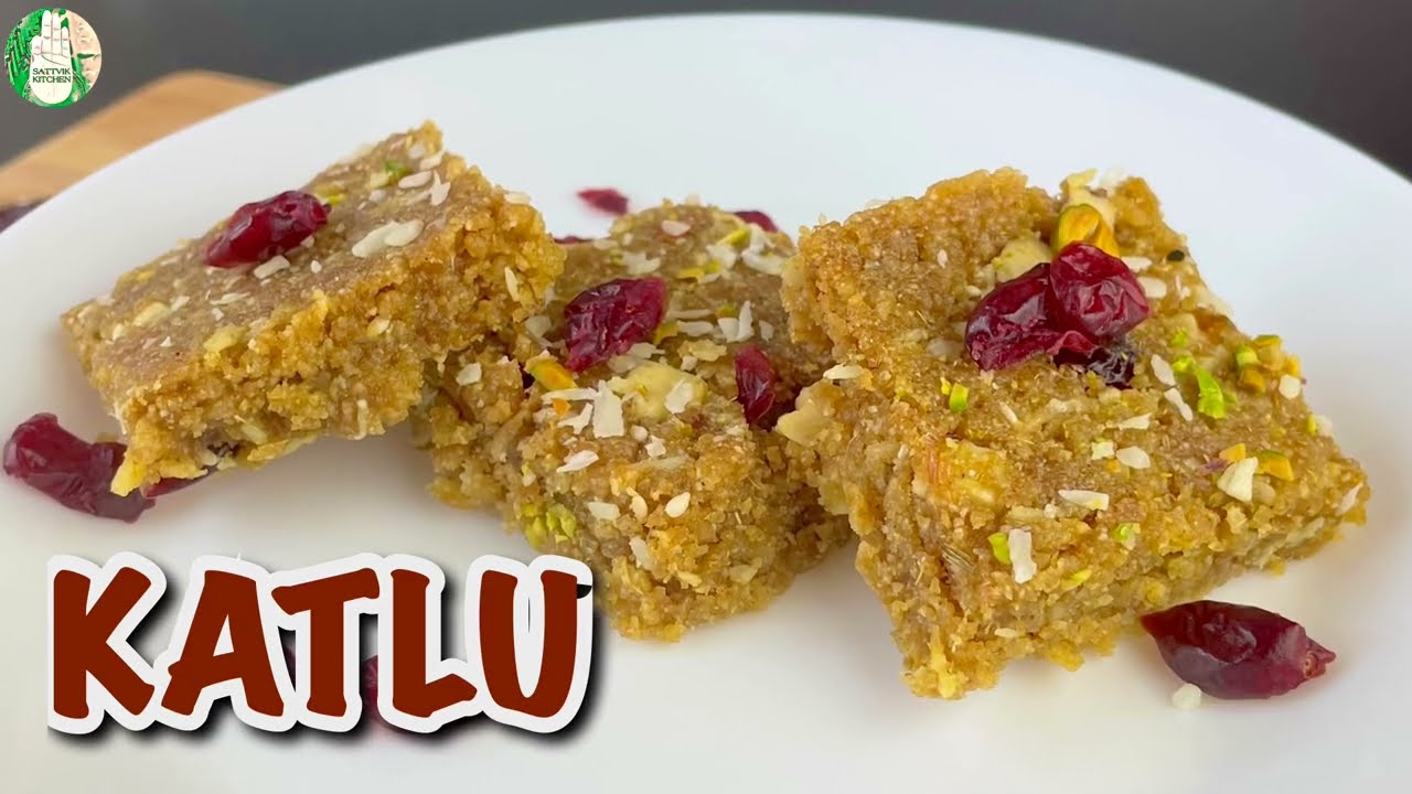 Katlu Paak Recipe | Healthy Sugar Free Bar recipe - Gujarati Vasana recipe - Sattvik kitchen