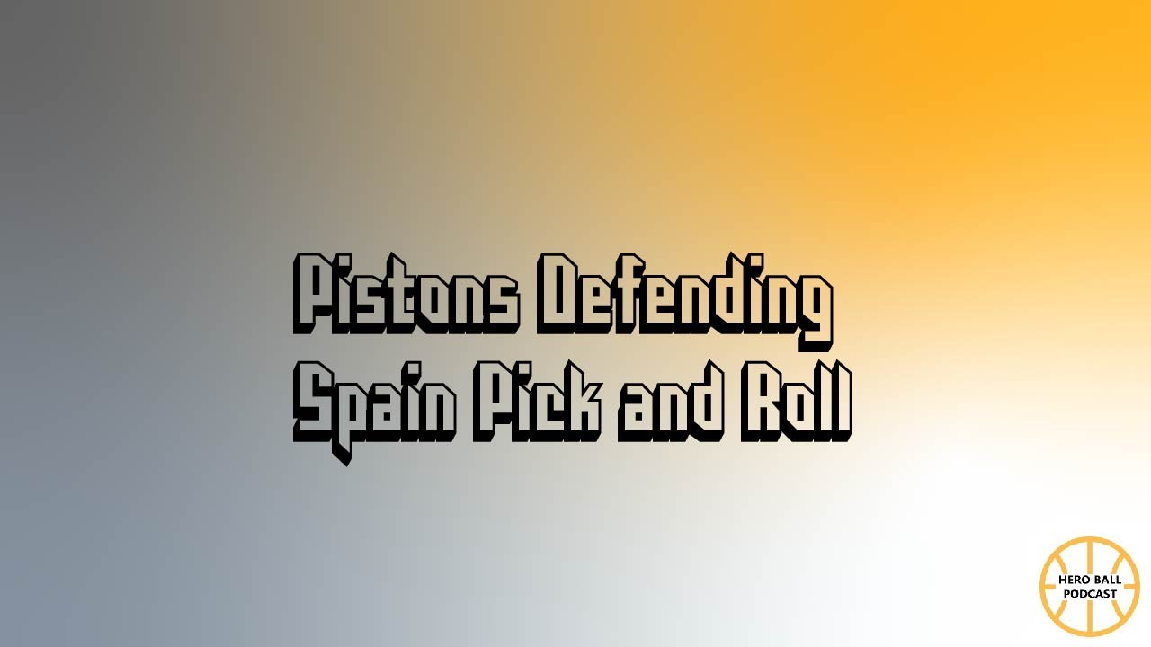 Pistons Defending Spain Pick and Roll