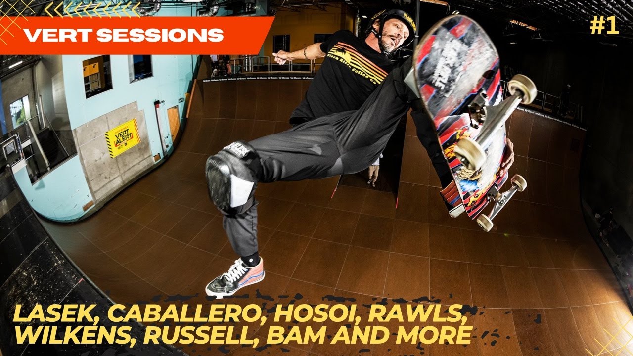 Vert Sessions #1 with Lasek, Bam, Caballero, Hosoi, Rawls, Wilkins, Russell, Nelson and others