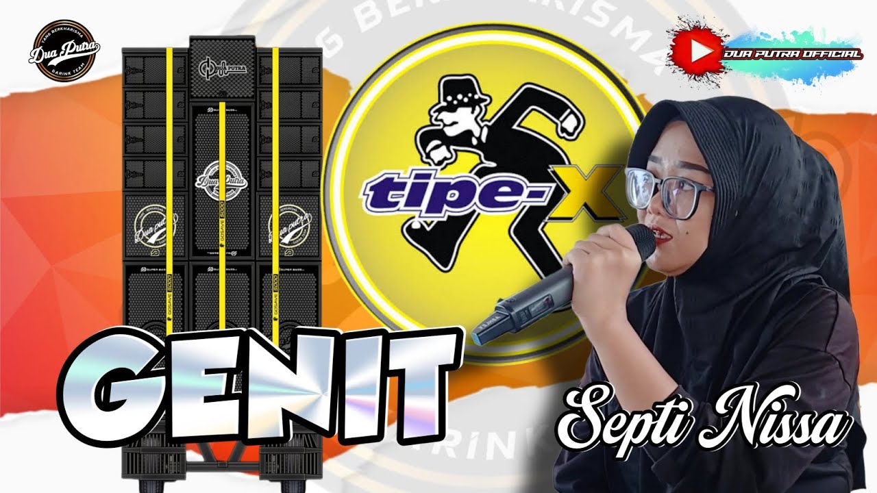 GENIT ( TIPE - X ) - VOC. SEPTI NISSA | SINGA DANGDUT DUA PUTRA | LATIHAN