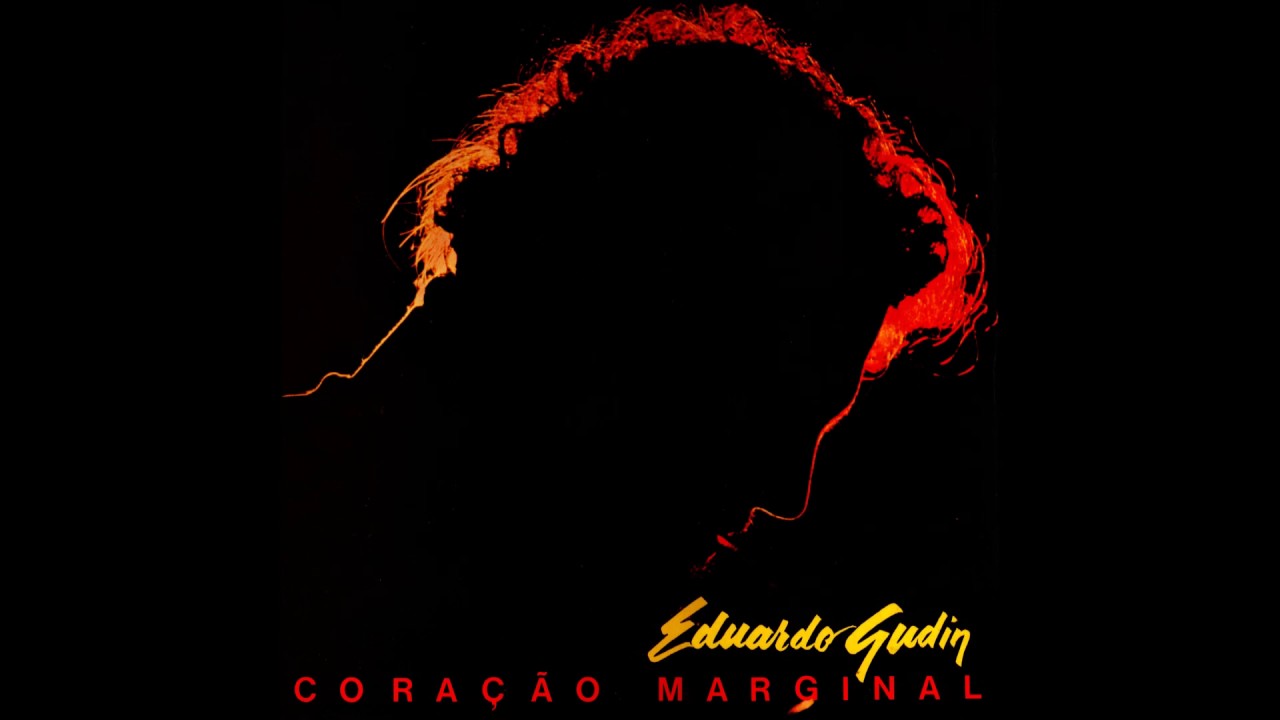 Eduardo Gudin - Coração Marginal [1978]
