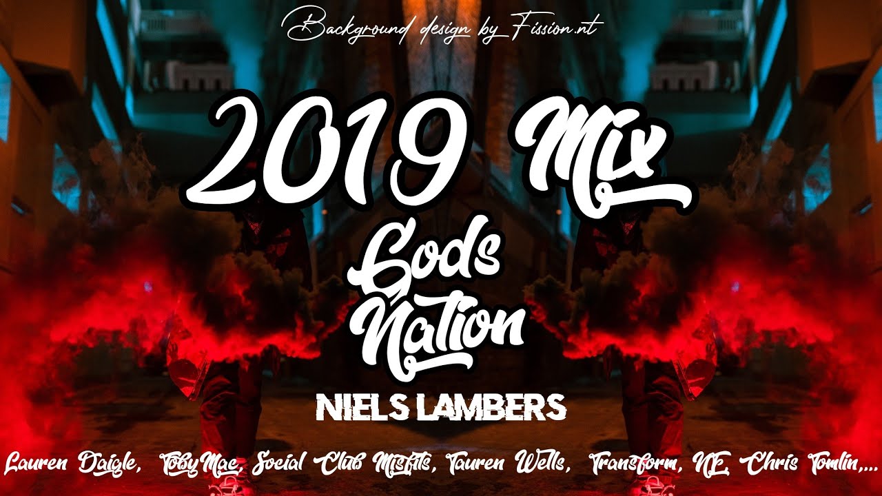 Gods Nation: 2019 Best Worship Music