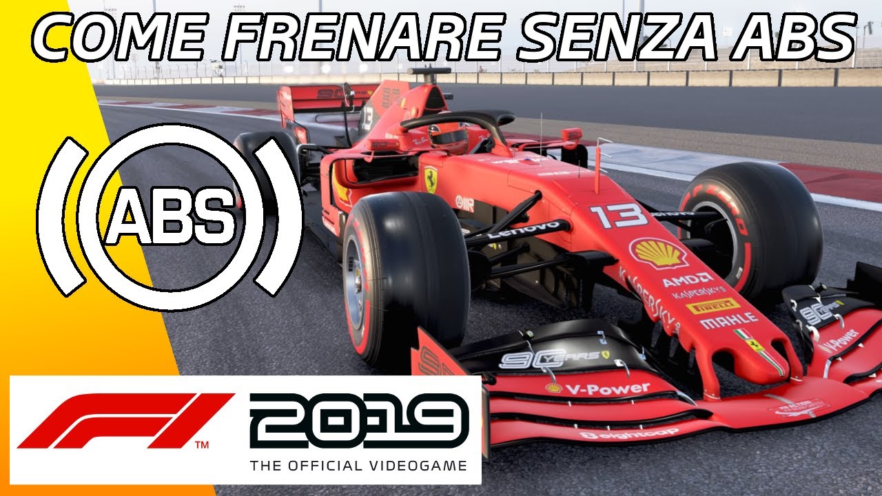 F1 2019 - andare forte in frenata senza ABS