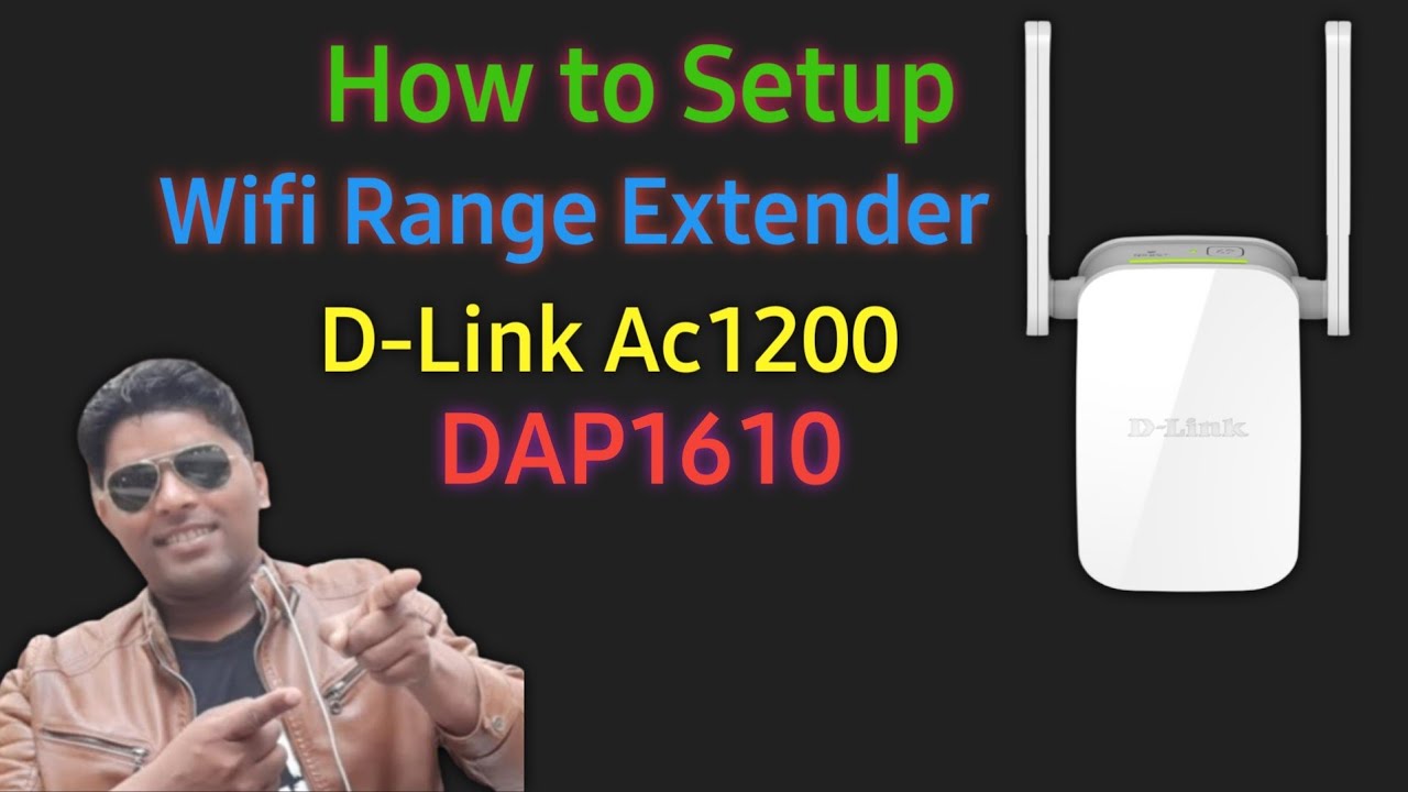 How to Set Up The Ac1200 Wifi Range Extender (DAP 1610) #rangeextender #dlink