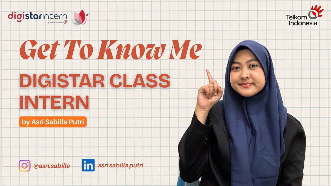 Getting to Know Me 💫 | Video Resume Digistar Internship Telkom