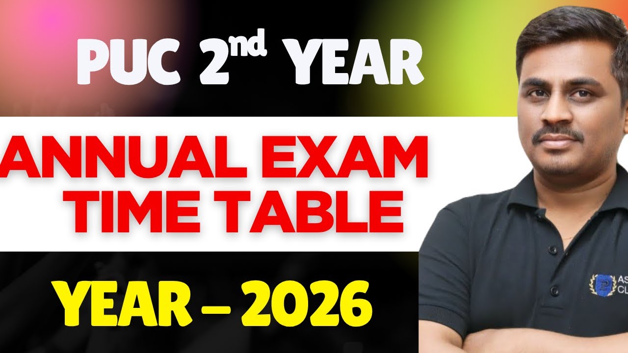 2nd PU ANNUAL EXAM  2026 FINAL TIME TABLE ||  EXAM 1 FINAL TIME TABLE FOR PU 2ND YEAR 2026