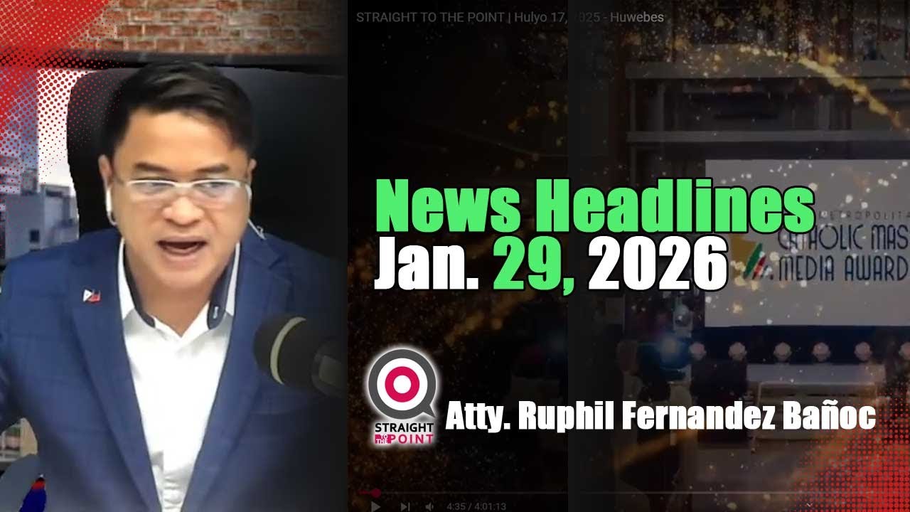News Headlines | Enero 29, 2026 - Huwebes | With Radyoman Atty. Ruphil Fernandez Banoc