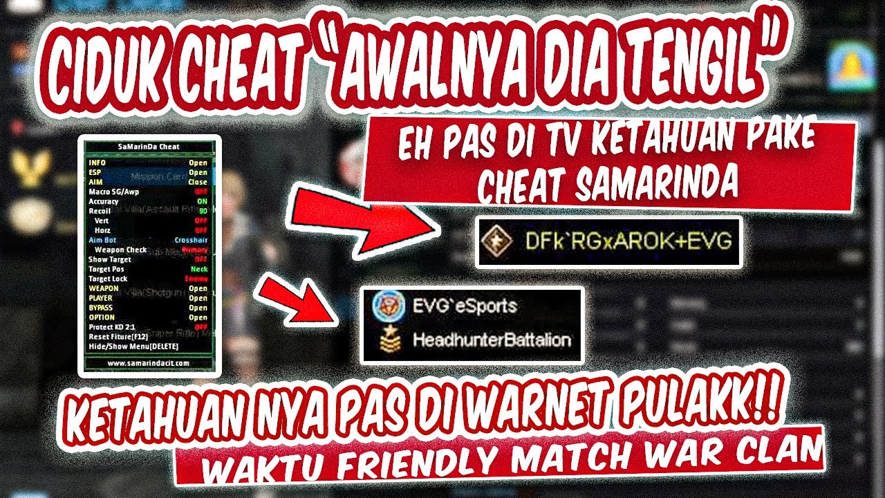 KETAHUAN MEMAKAI CHEAT PADA SAAT FRIENDLY MATCH WAR CLAN MAKE CIT DI WARNET DARI CLAN [EVG`eSport]