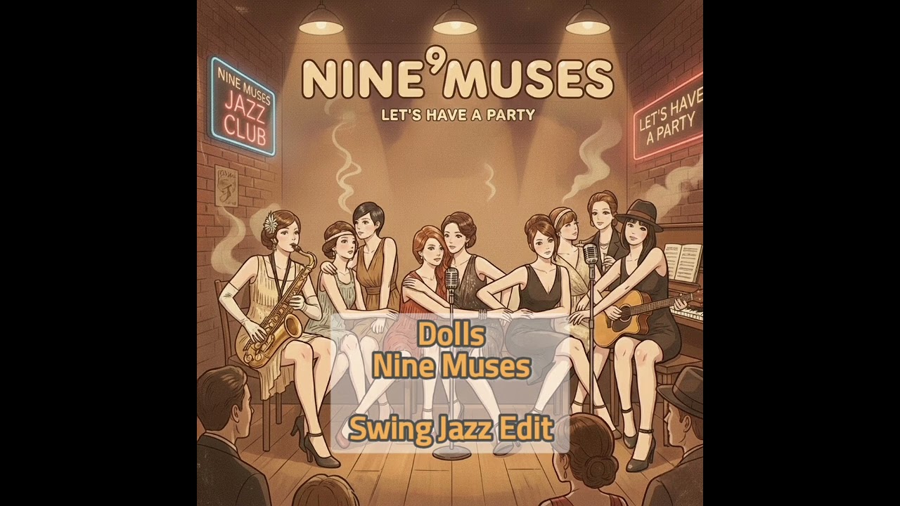Dolls – Nine Muses(나인뮤지스) ｜ [Swing Jazz Mix Cover]