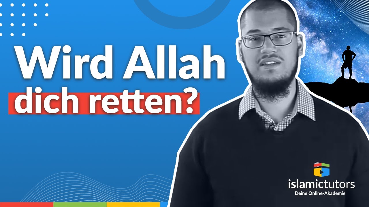 Wird Allah dich retten?