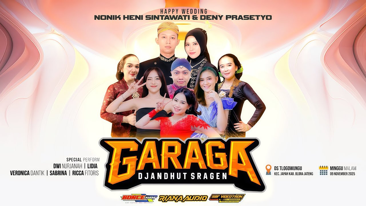 ⭕LIVE GARAGA DJANDHUT SRAGEN - WEDDING PARTY NONIK & DENY - TLOGOWUNGU JAPAH BLORA 2025