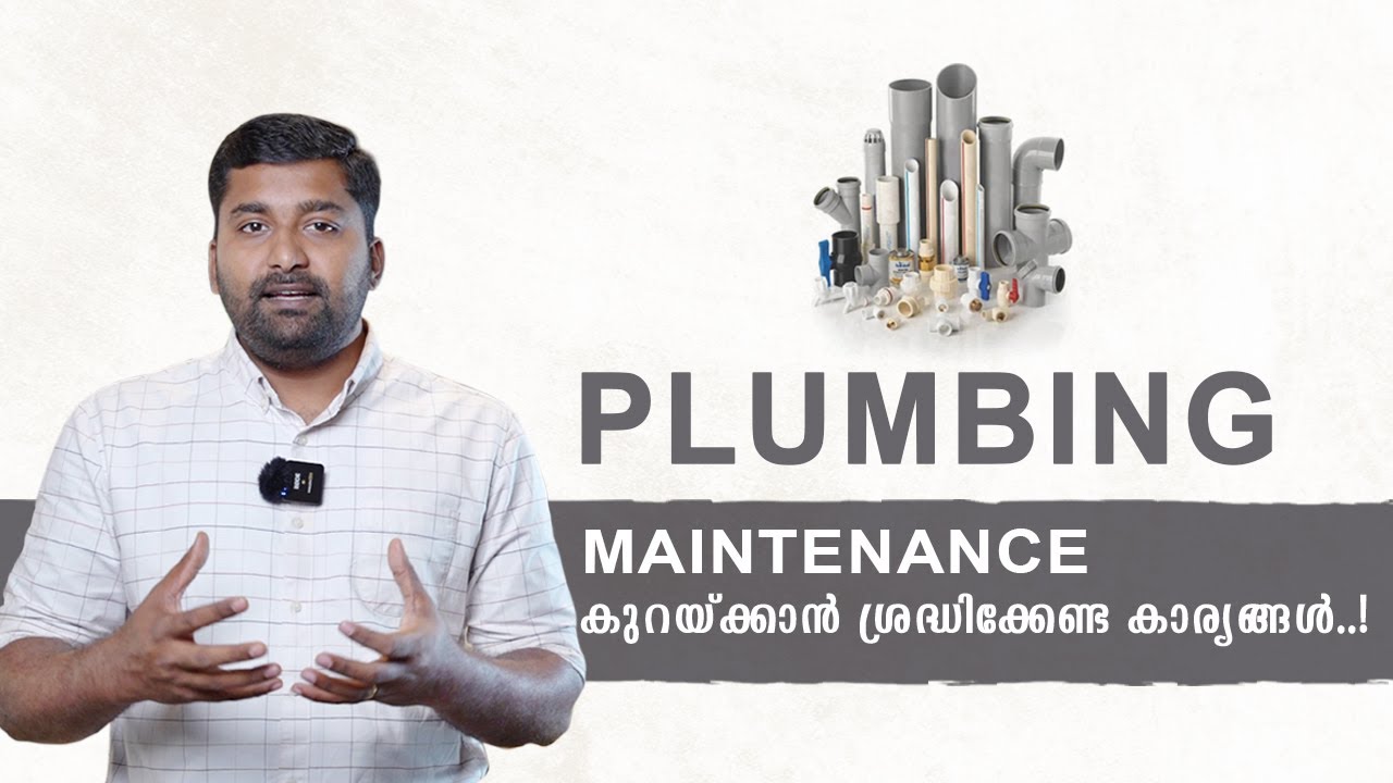 PLUMBING ചെയ്യുമ്പോൾ ശ്രദ്ധിക്കേണ്ട കാര്യങ്ങൾ..!Things To Be Taken Care Off While Plumbing Your Home