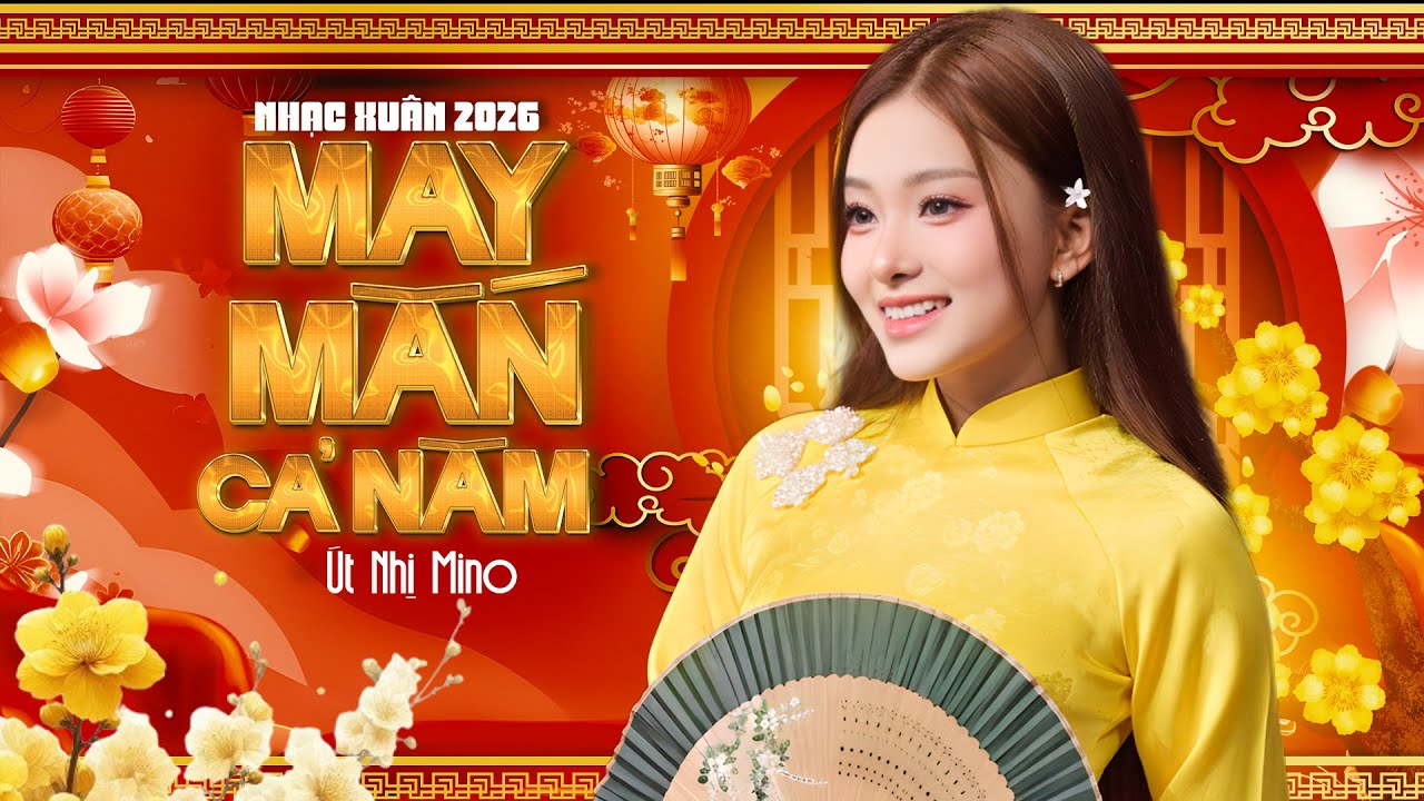 🧧LK NHẠC TẾT 2026 Remix - Nhạc Xuân Sôi Động , Nghe Là MAY MẮN Cả Năm | ÚT NHỊ