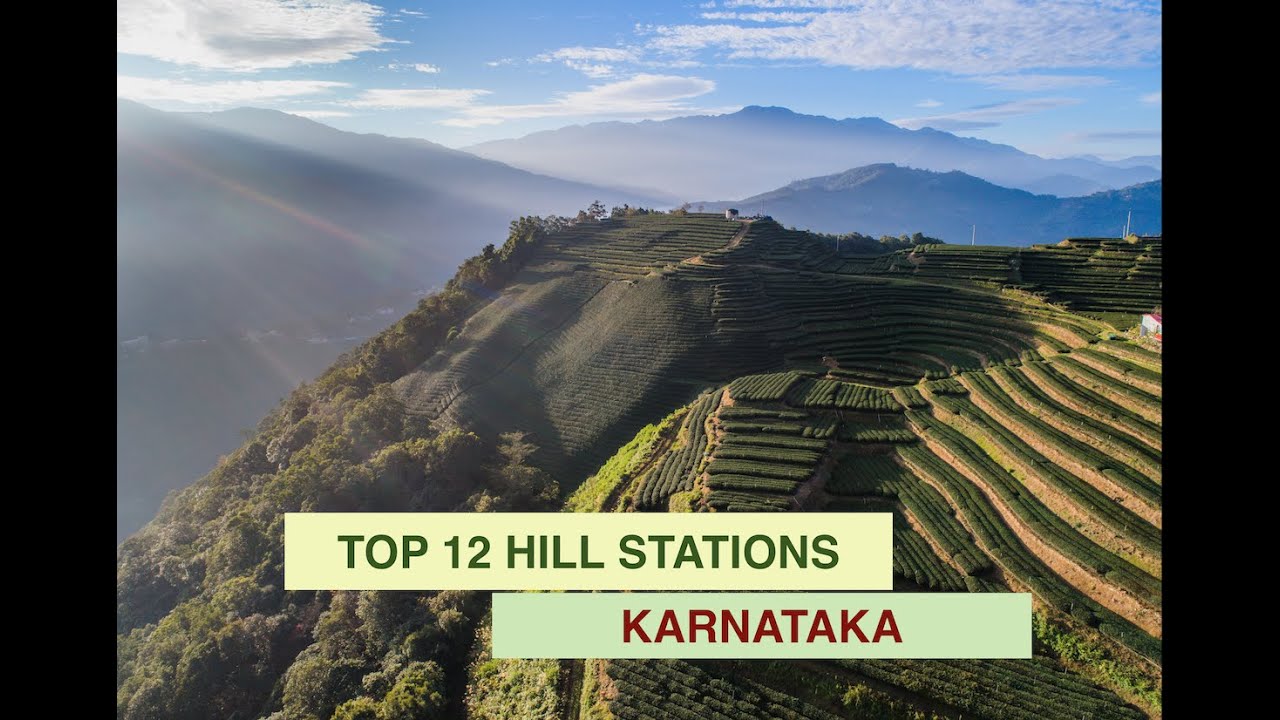 Top 12 Hill Stations in Karnataka