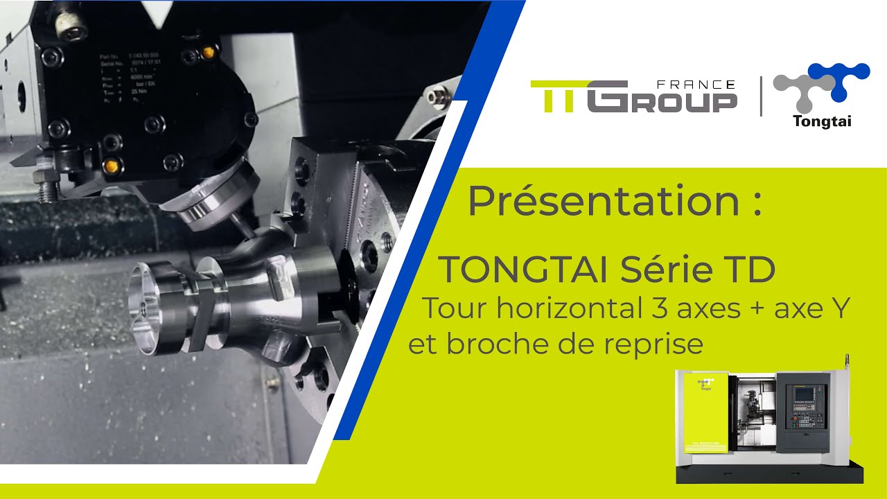 Tour horizontal 3 axes + axe Y avec broche de reprise TONGTAI S&eacute;rie TD