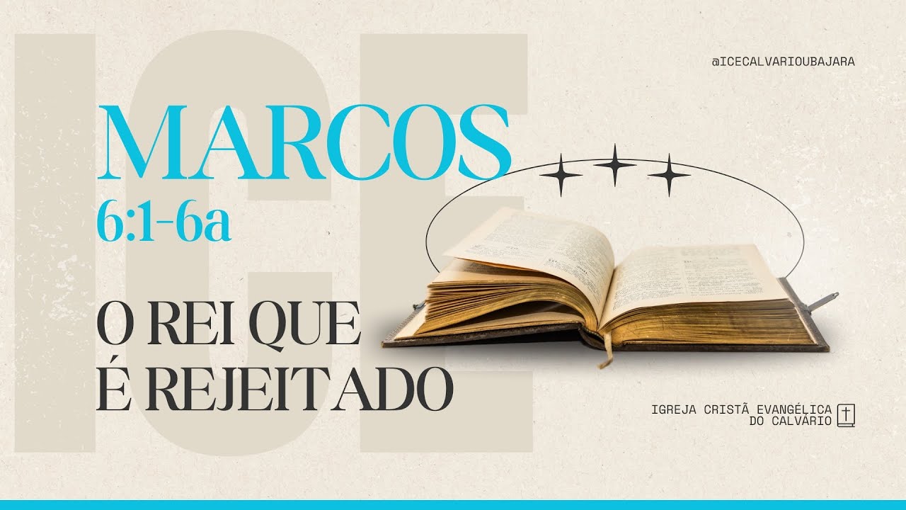 O Rei que é rejeitado (Marcos 6.1-6a) | Pr. Phylippe Santos
