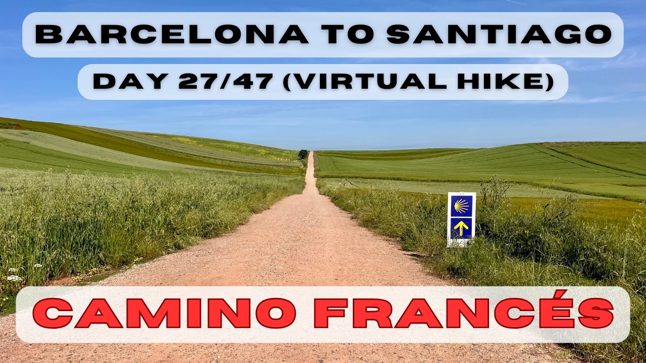 Day 27: Barcelona to Santiago - Nájera to Redecilla del Camino (Camino Catalan, Aragones, Frances)