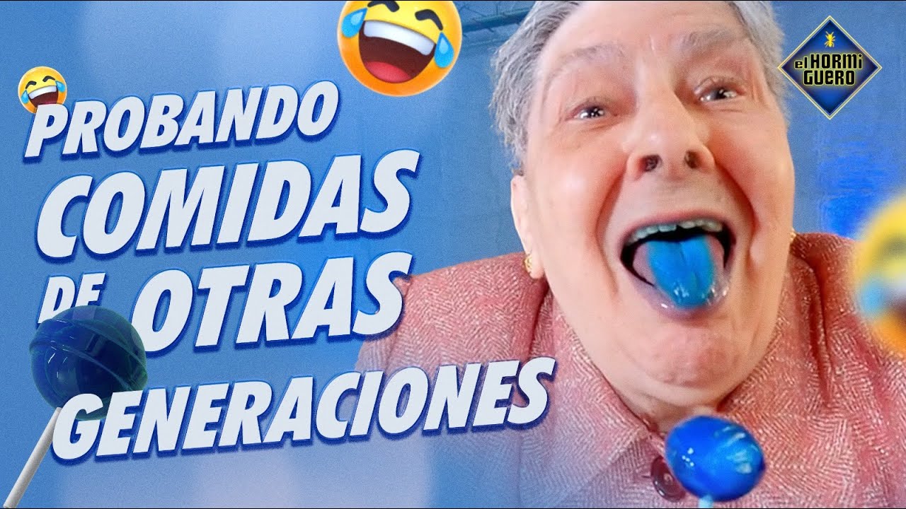 Experimento social. Reacciones a la comida que no es de tu generación - El Hormiguero