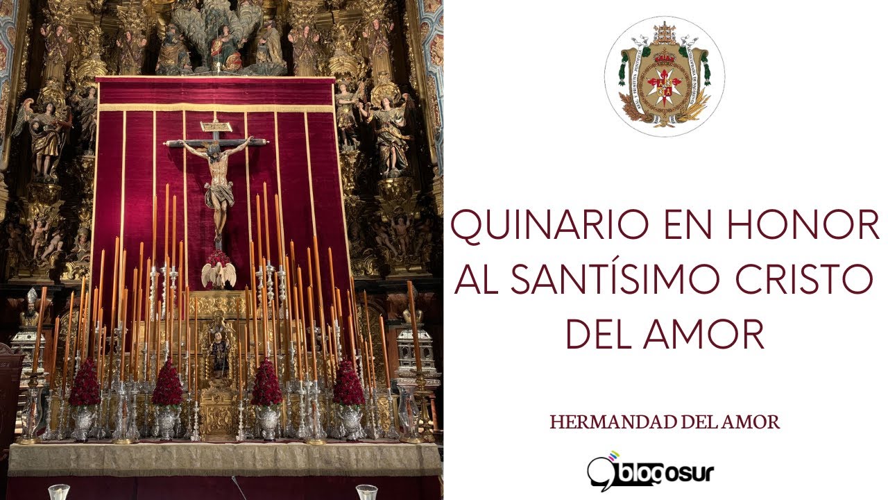 Solemne Quinario al Cristo del Amor. Cuarto día.