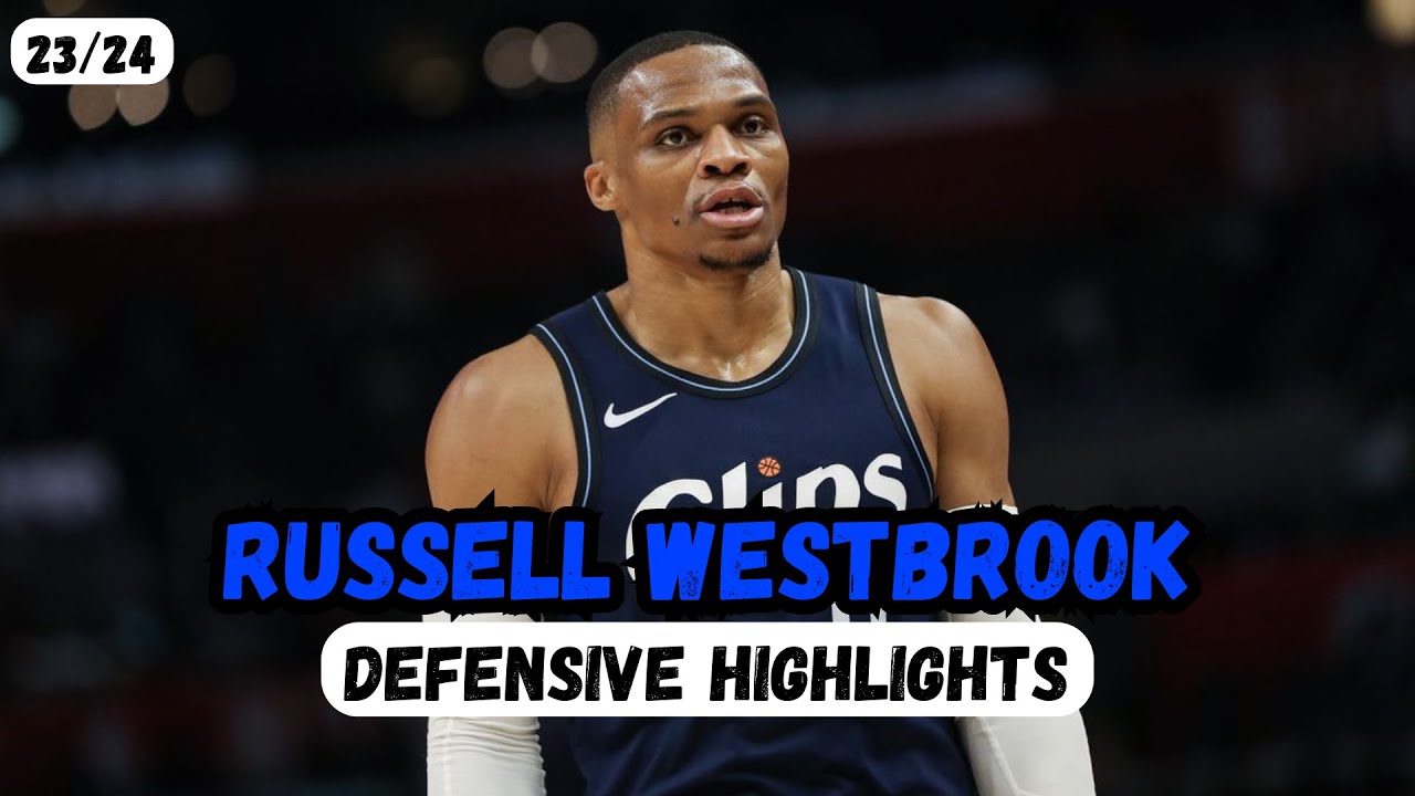 Russell Westbrook / Defensive Highlights