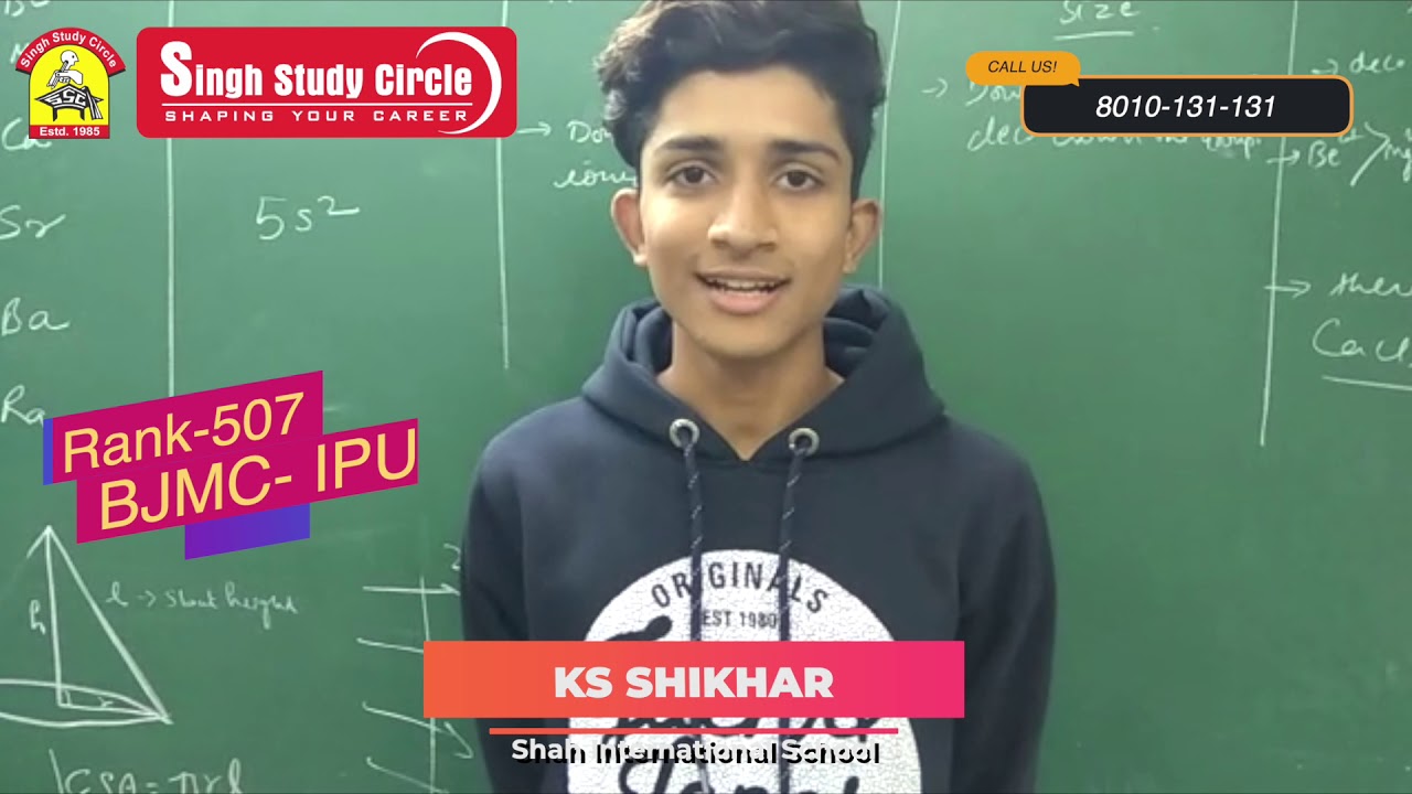 KS Shikhar from Shah International School got Rank 507 in BJMC IPU