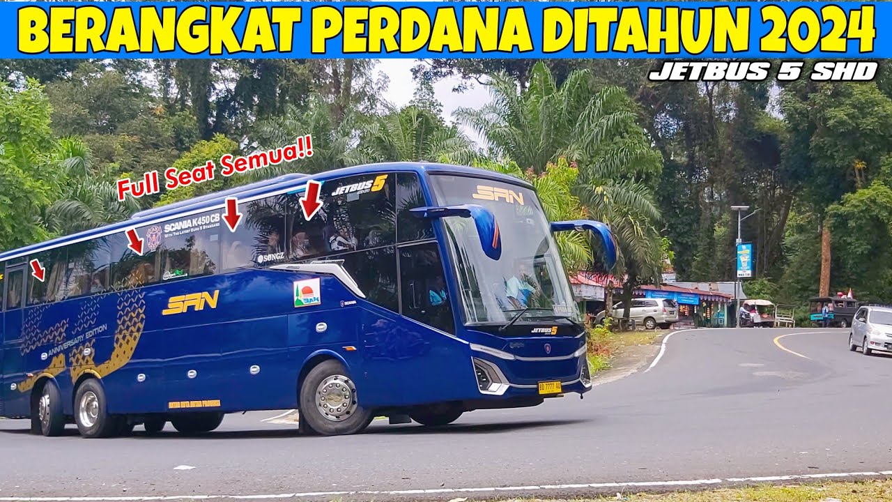 JETBUS 5 BERANGKAT PERDANA DITAHUN 2024 | SEMUA BUS TUJUAN PEKANBARU LIBUR⁉️