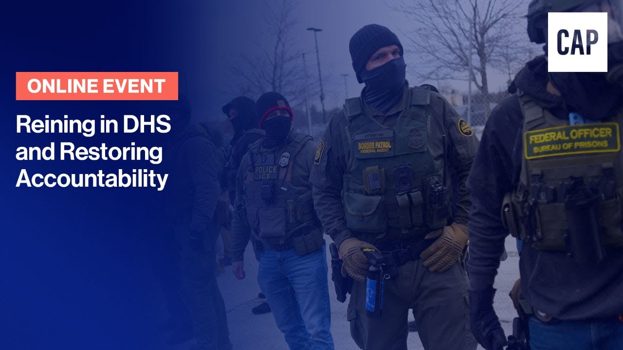 Reining in DHS and Restoring Accountability