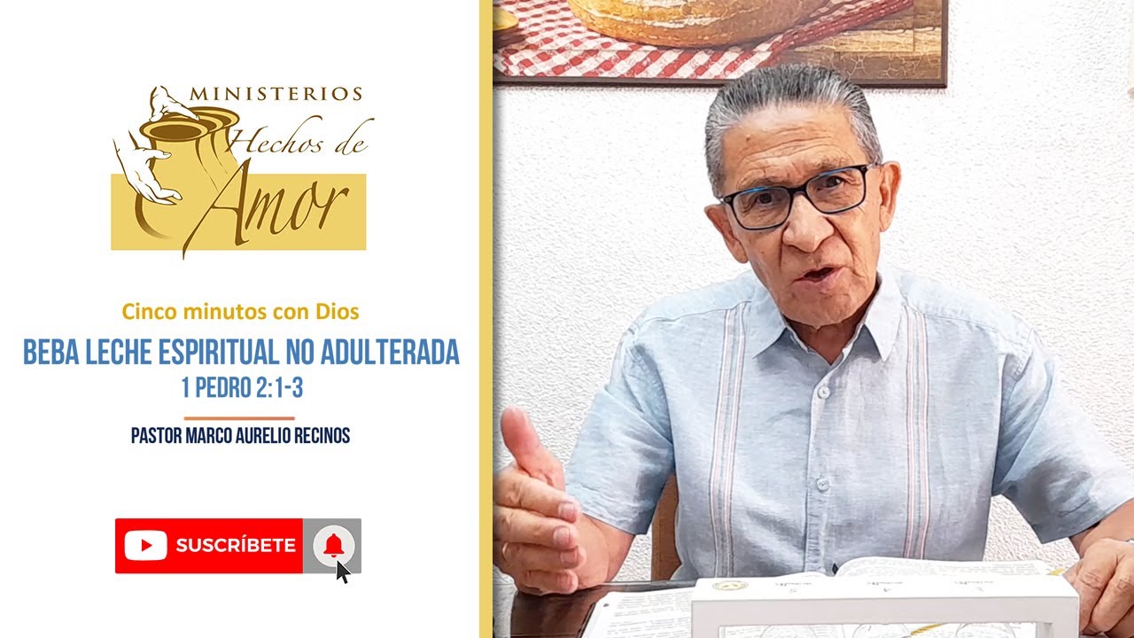 Beba leche espiritual no adulterada - 1 Pedro 2:1-3