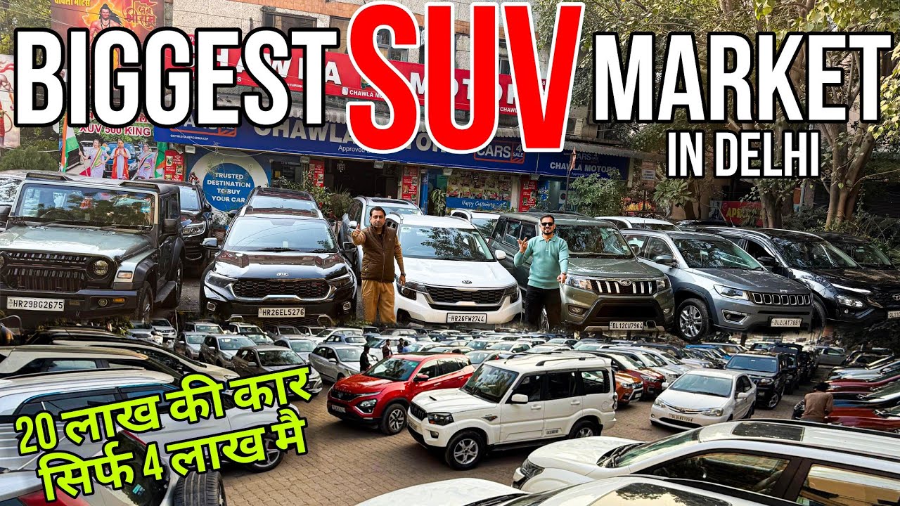 BIGGEST SUV CAR BAZAR IN DELHI, Cheapest Deals of Second Hand Cars in Delhi, Chawla Motors