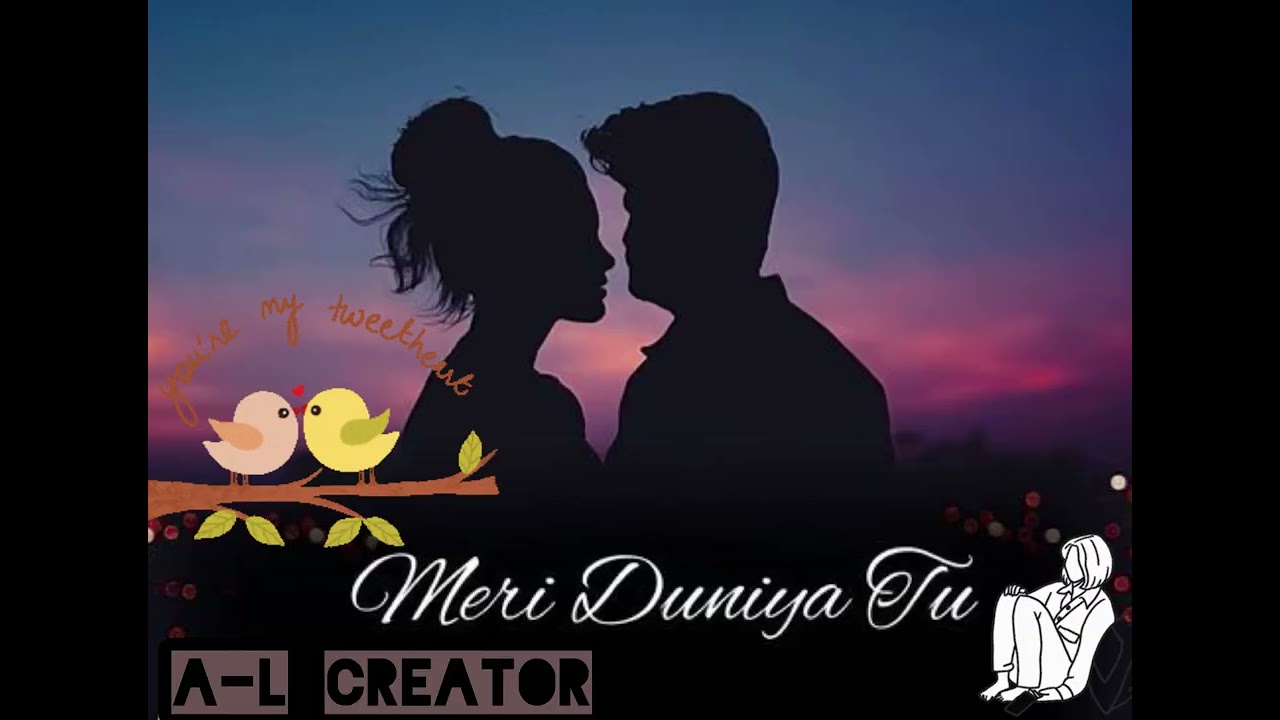 Meri Duniya Tu / मेरि दुनिया तु New song 2026