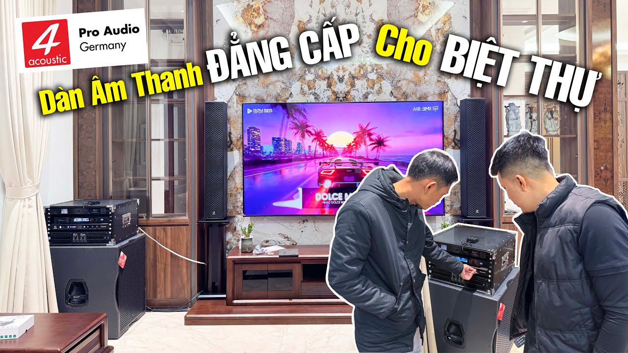 Siêu Hay Với Dàn 4Acoustic PCS605 & Sup 118BS Lắp Đặt Tại Phú Thọ