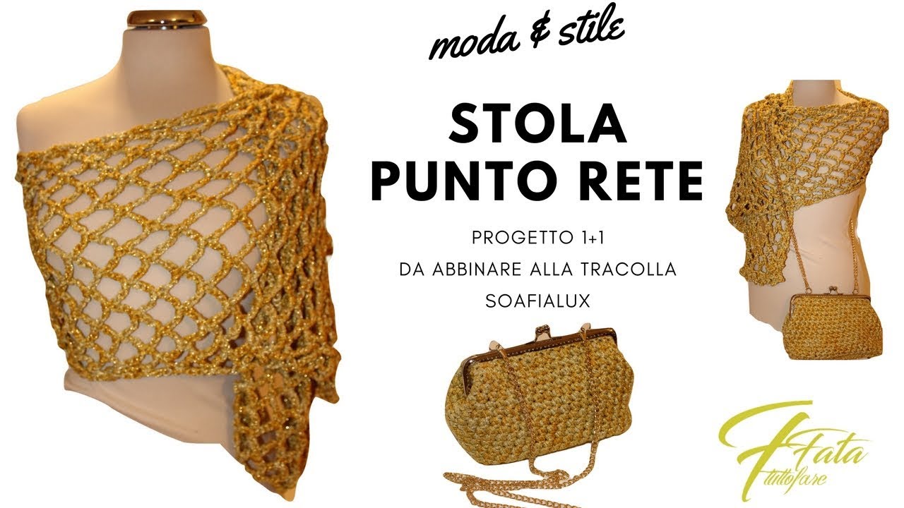 TUTORIAL: Stola SofiaLux/ stola elegante/ punto rete***la fata tuttofare***