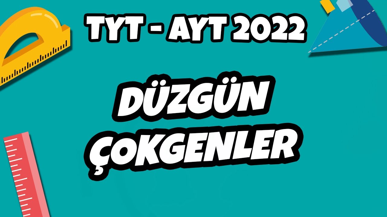 Düzgün Çokgenler | TYT - AYT Geometri 2022 #hedefekoş