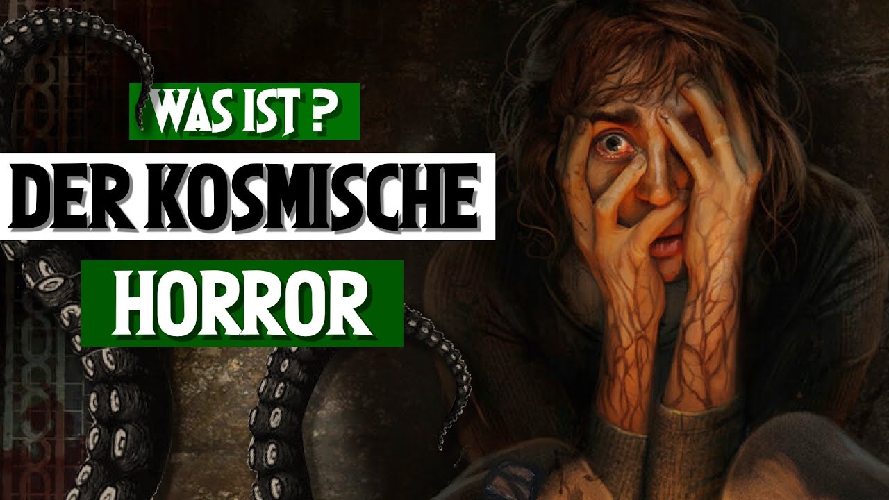 Der Kosmische Horror erkl&auml;rt!  | Cthulhu Mythos German