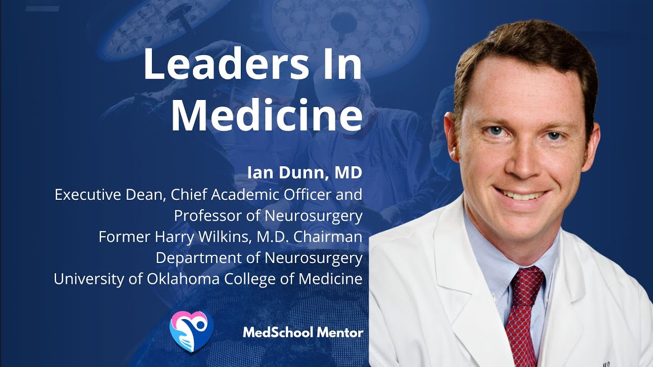 Leaders in Medicine I Dr. Ian Dunn, Executive Dean of OU College of Medicine