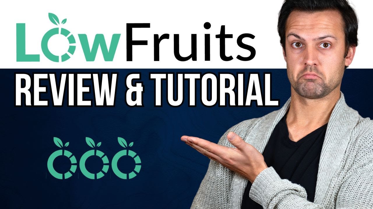 LowFruits Review & Tutorial - My new favorite Keyword Research Tool