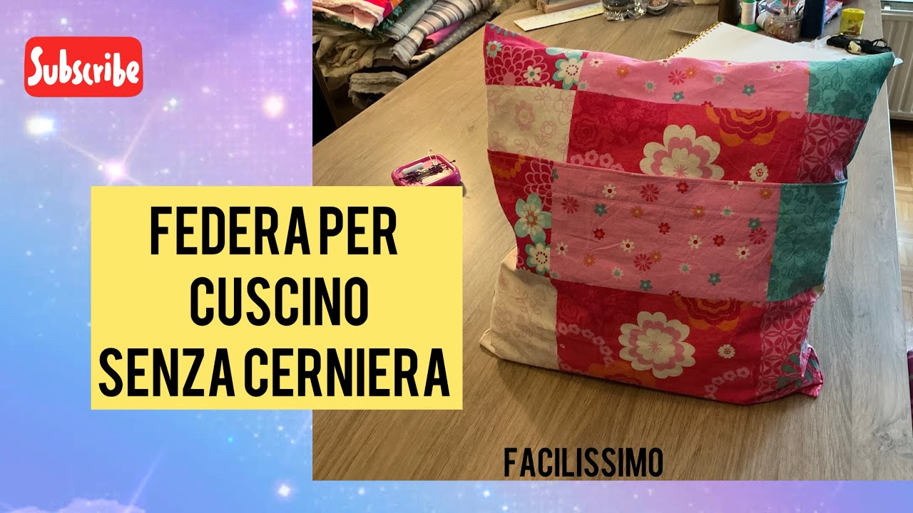 CUCITO PER PRINCIPIANTI: federa per CUSCINO senza cerniera né bottoni, facilissimo 💁‍♀️🪡🧵👍