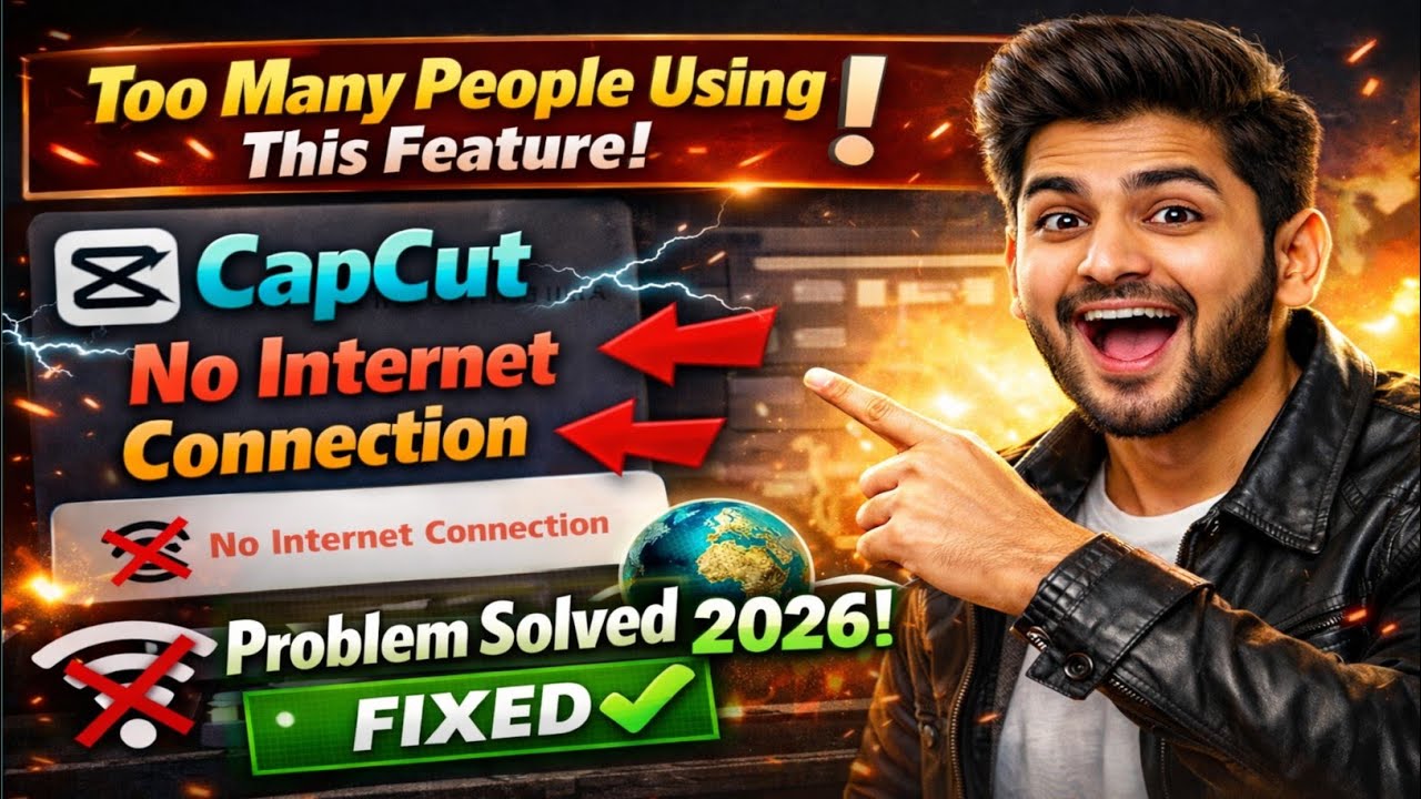 CapCut No Internet Connection Problem Solved 2026 | Too Many People Using This Feature Fix 🔥