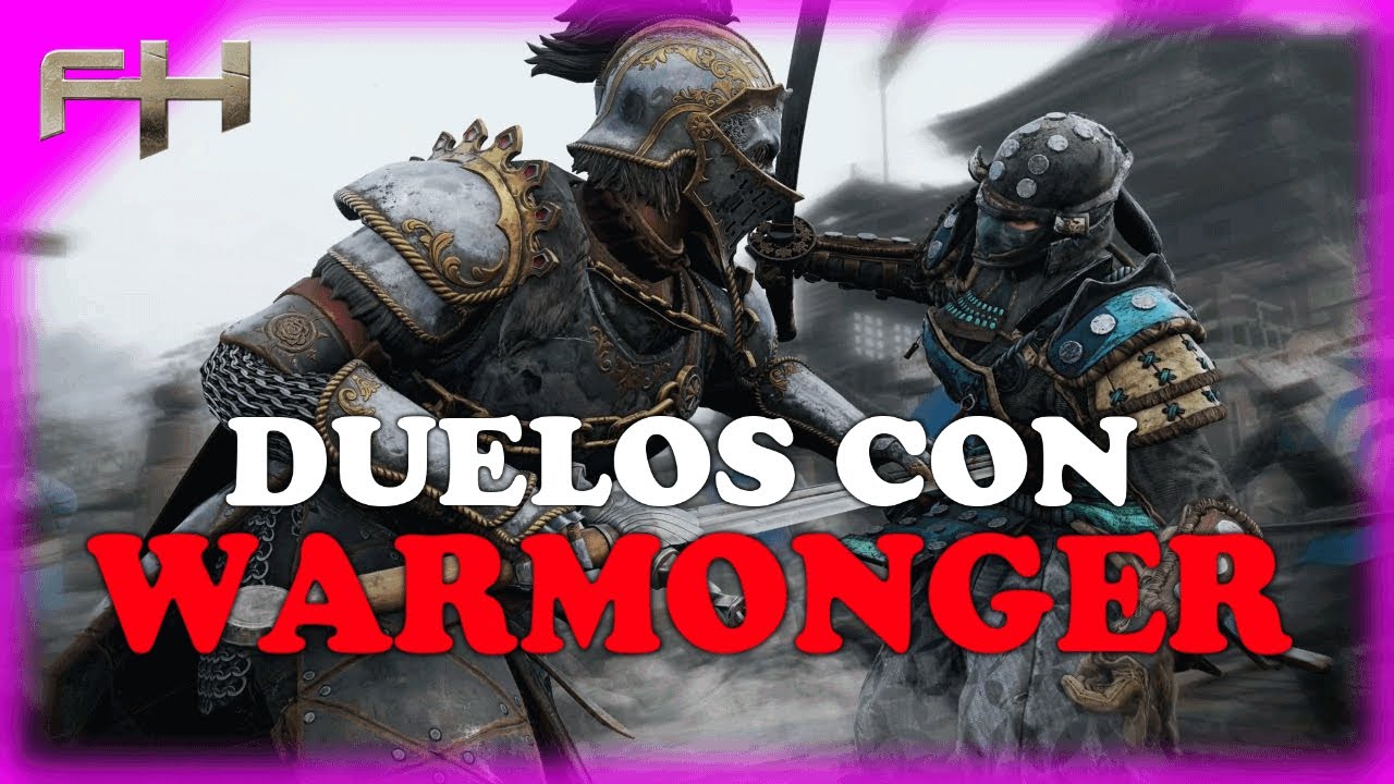 DUELOS CON WARMONGER - WARMONGER - #FORHONOR