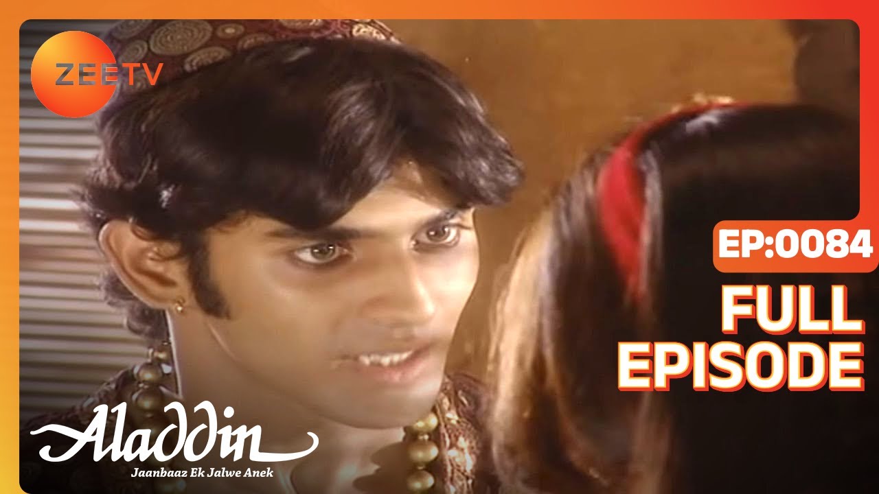 EP 84Aladdin Jaanbaaz Ek Jalwe Anek - Индийское телешоу хинди - Же ТВ