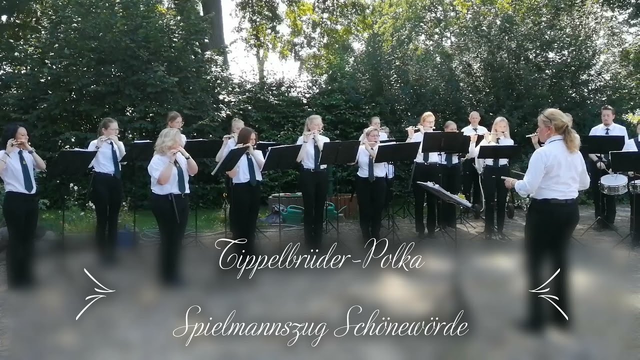 Tippelbrüder-Polka - Spielmannszug Schönewörde
