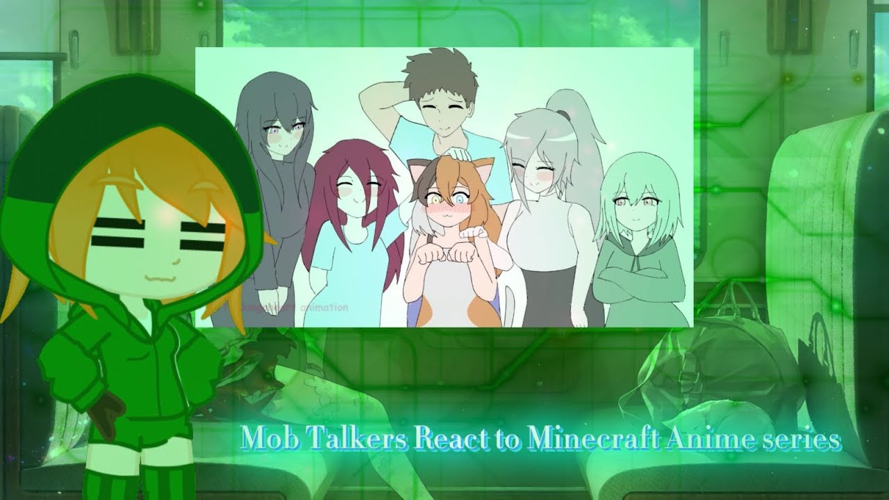 Mob Talker React to Minecraft Anime series (Ep 1 - 5) by Dangoheart Animation