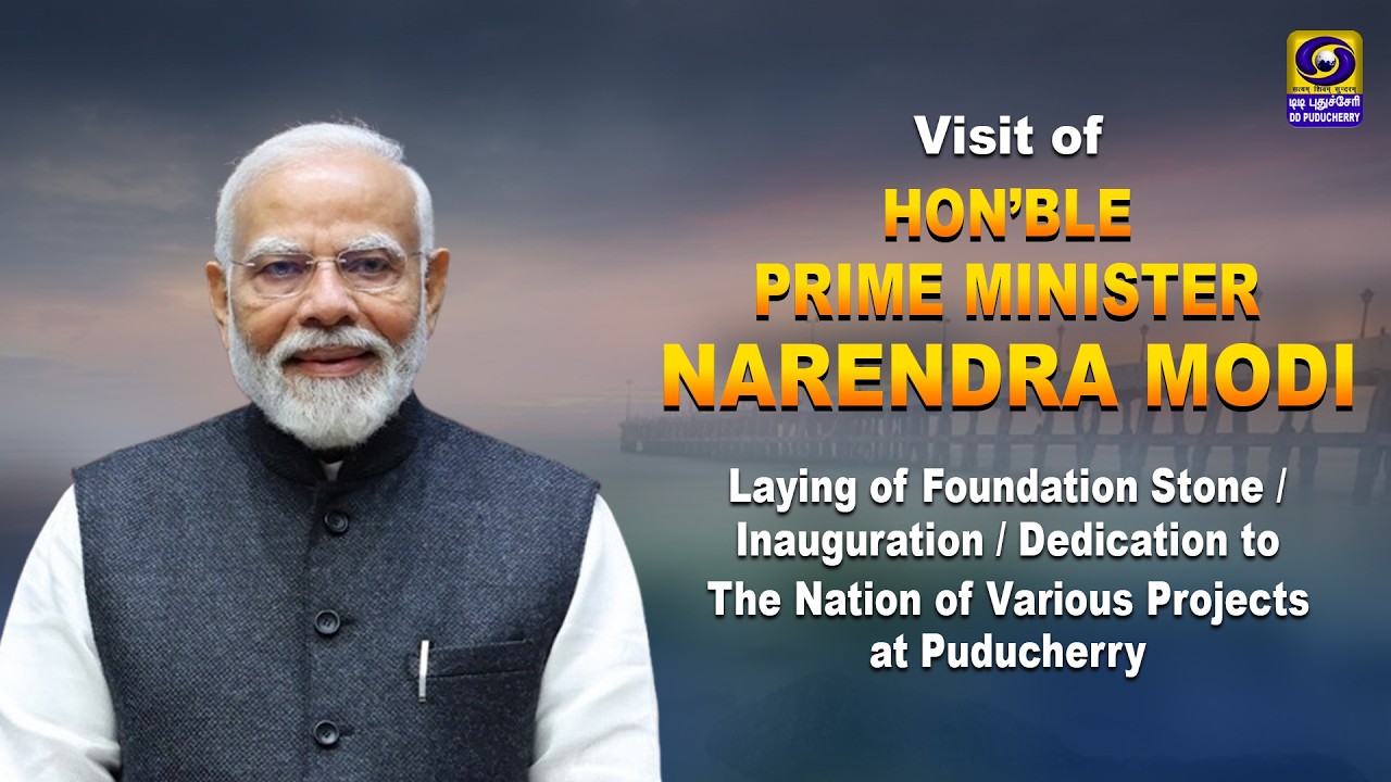 PM Modi Inaugurates and Lays The Foundation Stone of Various Development Projects in Puducherry
