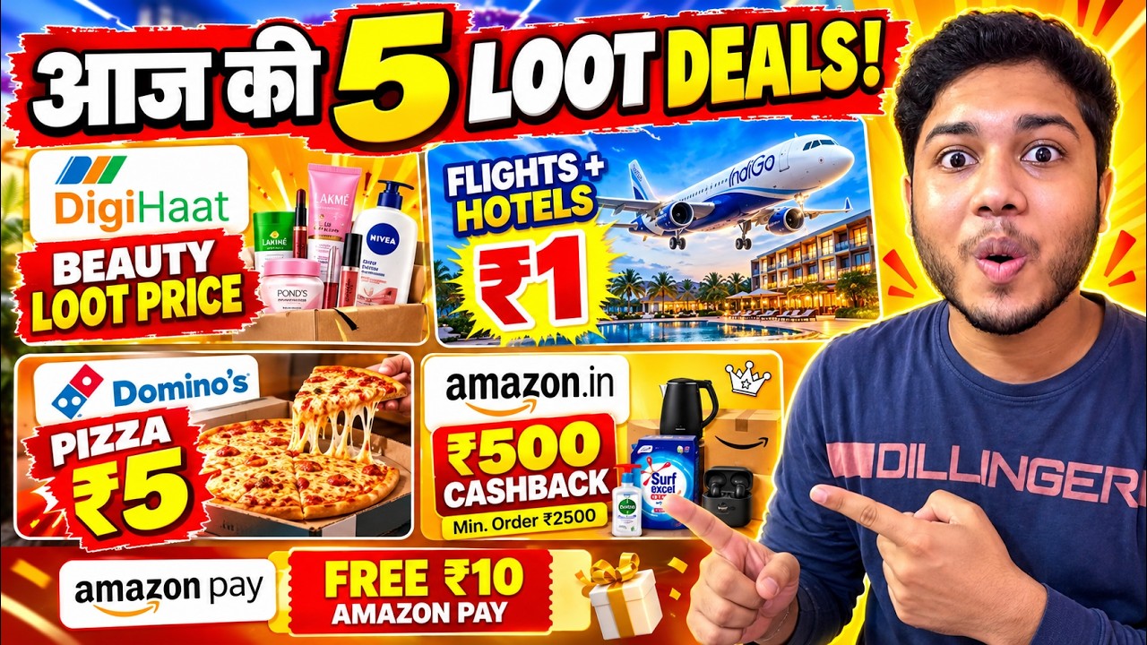 5 LOOT TODAY 🔥 DigiHaat Beauty Deals, Flipkart ₹1 Flights, ₹5 Domino&rsquo;s Pizza & ₹500 Amazon Cashback!